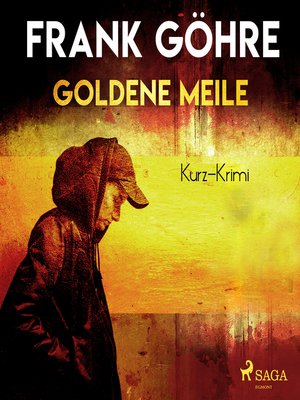 cover image of Goldene Meile--Kurz-Krimi (Ungekürzt)